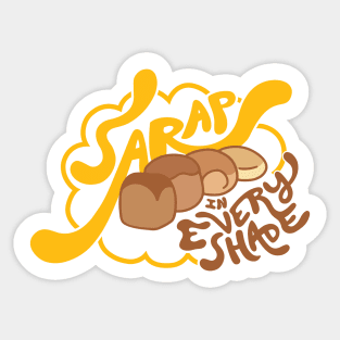 Sarap in Every Shade Sticker